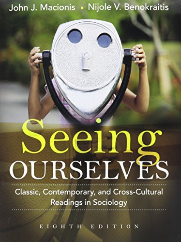 9780205806362: Seeing Ourselves: Classic, Contemporary, and Cross-Cultural Readings in Sociology