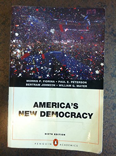 Stock image for America's New Democracy (6th Edition) (Penguin Academics) for sale by SecondSale