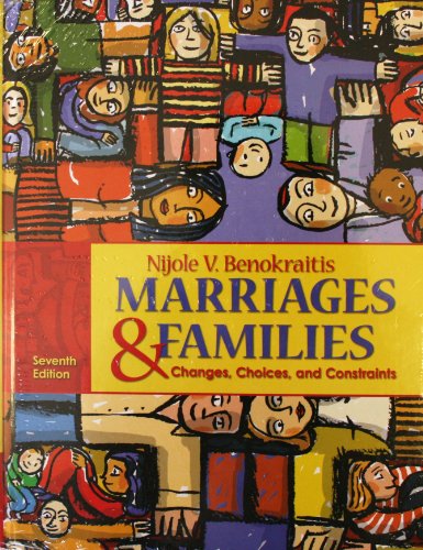 9780205808465: Marriages and Families: Changes, Choices and Constraints with MyFamilyLab and Pearson eText (7th Edition)