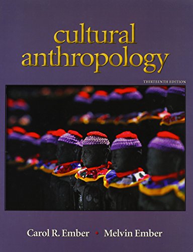 Cultural Anthropology with MyAnthroLab and Pearson eText Student Access Code Card (13th Edition) (9780205810079) by Ember, Carol R.; Ember, Melvin R.