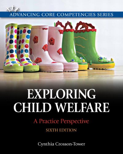 9780205819928: Exploring Child Welfare: A Practice Perspective (Advancing Core Competencies)