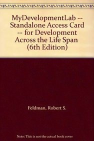 Development Across the Life Span Mydevelopmentlab Student Access Code Card (9780205820450) by Feldman, Robert