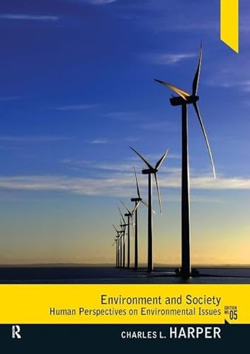 Beispielbild fr Environment and Society: Human Perspectives on Environmental Issues, 5th Edition zum Verkauf von BooksRun