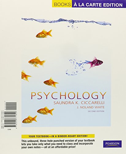 Psychology: Books a La Carte Edition (9780205821648) by Ciccarelli, Saundra K.; White, J. Noland
