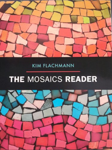 The Mosaics Reader (Flachmann Mosaics Series) (9780205823024) by Flachmann, Kim