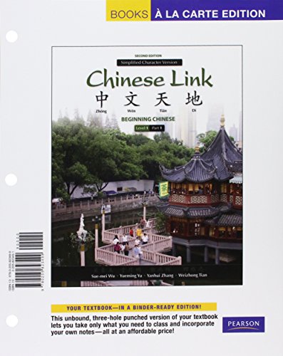 Stock image for Chinese Link: Beginning Chinese, Simplified Character Version, Level 1/Part 1 for sale by Textbooks_Source