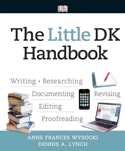 Beispielbild fr The Little Dk Handbook : Wriring- Researching -- Documenting - Revising - Editing - Proofreading zum Verkauf von Better World Books