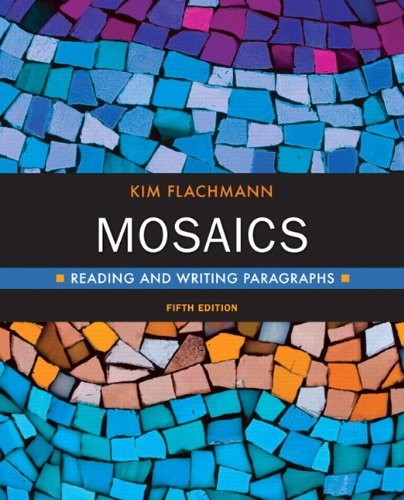 Stock image for Mosaics: Reading and Writing Paragraphs (5th Edition) for sale by Wonder Book