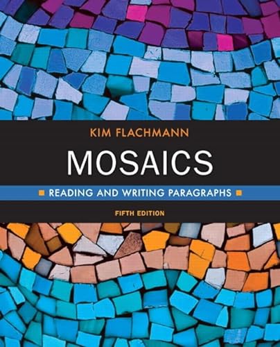 9780205824083: Mosaics: Reading and Writing Paragraphs (5th Edition)