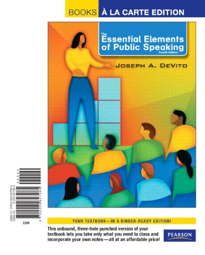 Stock image for The Essential Elements of Public Speaking, Books a la Carte Edition (4th Edition) for sale by SecondSale