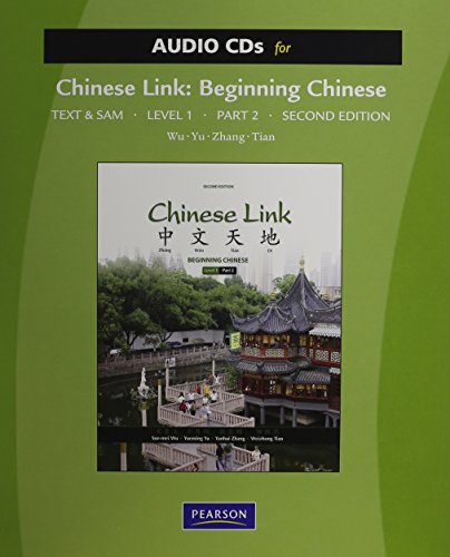 Beispielbild fr Chinese Link: Beginning Chinese, Text & Student Activities Manual, Traditional & Simplified Character Versions, Level 1 zum Verkauf von The Book Garden