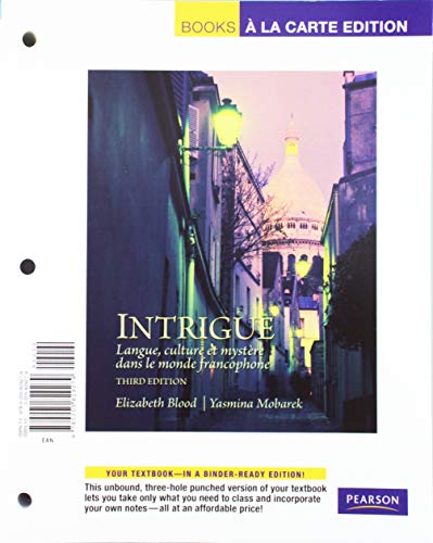 Imagen de archivo de Intrigue: langue, culture et mystre dans le monde francophone, Books a la Carte Edition (3rd Edition) a la venta por Iridium_Books