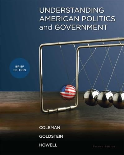 Imagen de archivo de Understanding American Politics and Government, Brief Edition (2nd Edition) a la venta por A Team Books