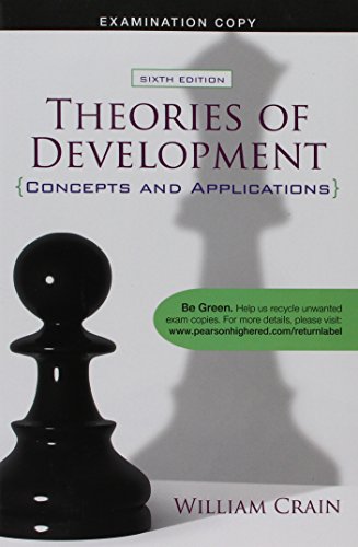 Stock image for Theories of Development (Concepts and Applications) 6th Edition (Examination Copy) for sale by SecondSale