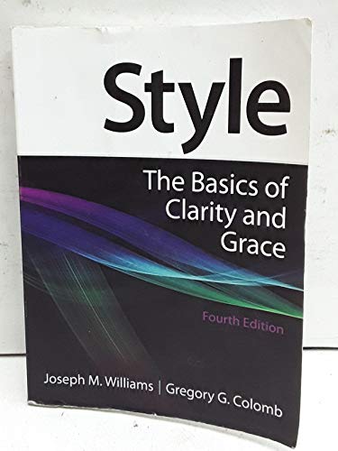 Beispielbild fr Style : The Basics of Clarity and Grace zum Verkauf von Better World Books