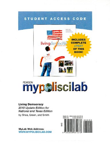 Living Democracy 2010 Mypoliscilab Student Access Code Card (9780205831678) by Shea, Daniel M.; Smith, Christopher; Green, Joanne Connor