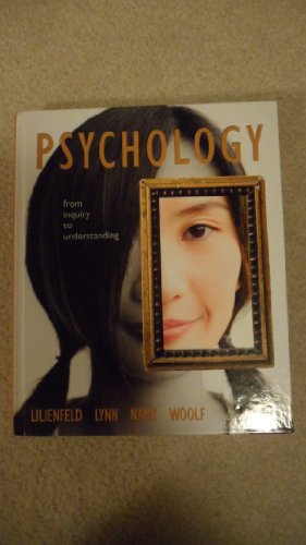 Psychology: From Inquiry to Understanding - Lilienfeld, Scott O.