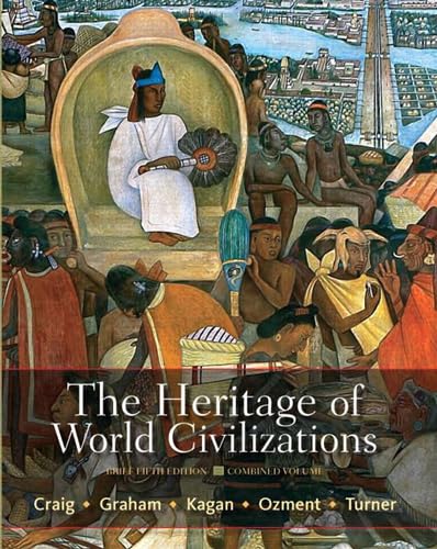 Beispielbild fr The Heritage of World Civilizations: Brief Edition, Combined Volume zum Verkauf von ThriftBooks-Atlanta