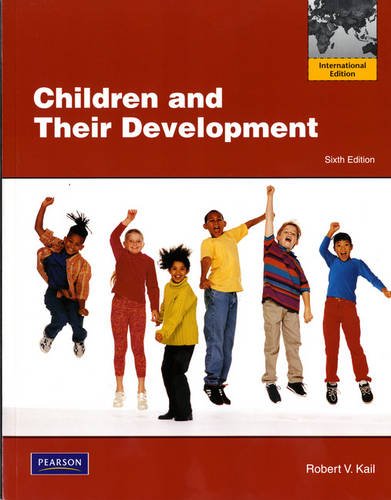 9780205835560: Children and Their Development:International Edition