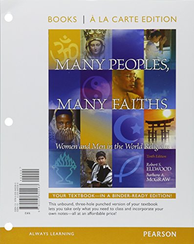Many Peoples, Many Faiths, Books a la Carte Plus NEW MyReligionLab with eText -- Access Card Package (10th Edition) (9780205845613) by Ellwood Emeritus, Robert S.; McGraw, Barbara A.