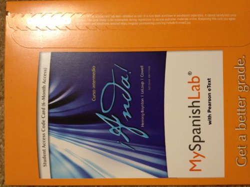 Anda! MySpanishLab Access Card: Curso Intermedio / Intermediate Course: with Pearson eText (Spanish Edition) (9780205849857) by Heining-Boynton, Audrey L.; Leloup, Jean W.; Cowell, Glynis S.