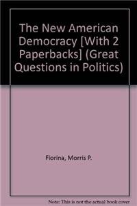 New American Democracy, The, Culture War? The Myth of a Polarized America, and Is Voting for Young People? With a Postscript on Citizen Engagement ... in Politics Series) Package (7th Edition) (9780205850280) by Fiorina, Morris P.; Peterson, Paul E.; Johnson, Bertram D.; Mayer, William G.