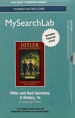 MySearchLab with Pearson eText -- Standalone Access Card -- for Hitler and Nazi Germany (7th Edition) (9780205852970) by Spielvogel, Jackson J.; Redles, David