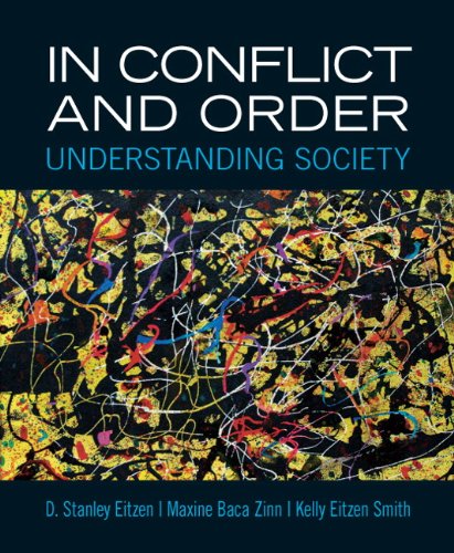Beispielbild fr In Conflict and Order: Understanding Society (13th Edition) zum Verkauf von SecondSale
