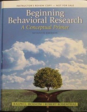 Stock image for Beginning Behavioral Research: A Conceptual Primer (Instructor's Review Copy) for sale by SecondSale