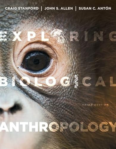 Imagen de archivo de Exploring Biological Anthropology a la venta por Books Puddle