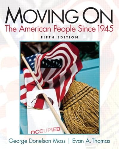 9780205862207: Moving On: The American People Since 1945 Plus MySearchLab with eText -- Access Card Package