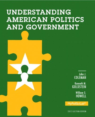 Imagen de archivo de Understanding American Politics and Government, 2012 Election Edition, Books a la Carte Edition (3rd Edition) a la venta por SecondSale