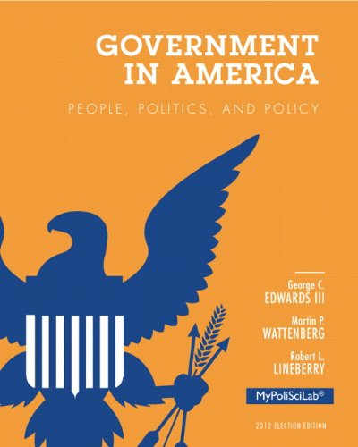 9780205865611: Government in America: People, Politics, and Policy, 2012 Election Edition