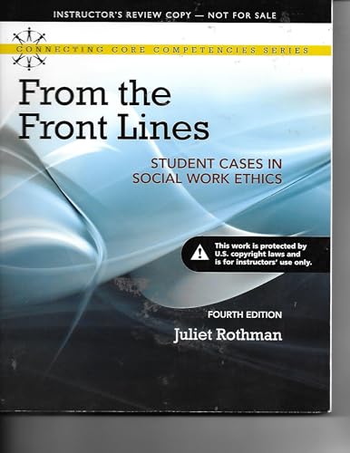 Beispielbild fr From the Front Lines: Student Cases in Social Work Ethics (Connecting Core Competencies) zum Verkauf von BooksRun