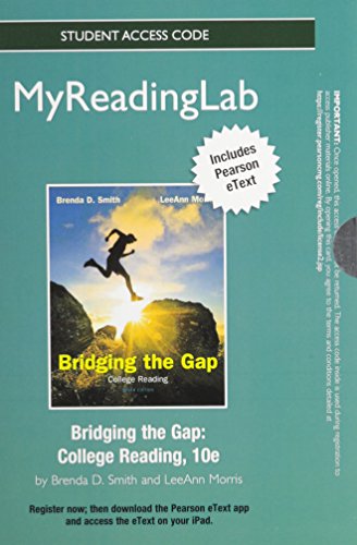 Imagen de archivo de Bridging the Gap New Myreadinglab With Pearson Etext Standalone Access Card: College Reading a la venta por Bulrushed Books