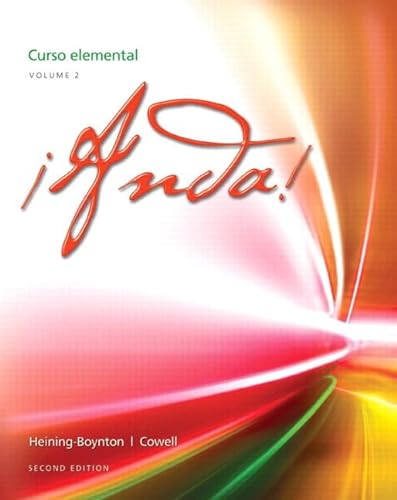 Anda, Curso Elemental + MySpanishLab With Etext: 2 (9780205872565) by Heining-Boynton, Audrey L.; Cowell, Glynis S.; Leloup, Jean; Jimenez, Maria Del Carmen Cana