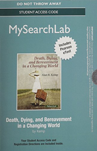 MySearchLab with Pearson eText -- Standalone Access Card -- for Death, Dying, and Bereavement (9780205878239) by Kemp, Alan R.