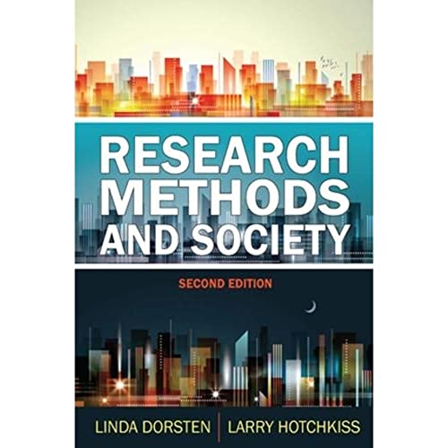 Stock image for Research Methods and Society: Foundations of Social Inquiry (Pearson Custom Anthropology) for sale by SecondSale