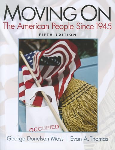 Beispielbild fr Moving On: The American People Since 1945 (Mysearchlab) zum Verkauf von BooksRun