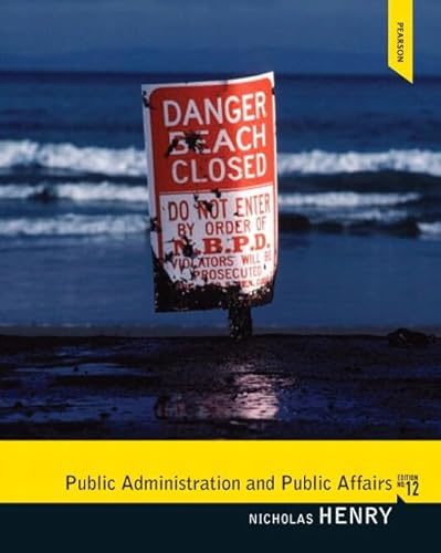 Public Administration and Public Affairs Plus MySearchLab with eText -- Access Card Package (12th Edition) (9780205882984) by Henry, D. J.