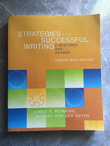 Stock image for Strategies for Successful Writing, Concise Edition: A Rhetoric and Reader (10th Edition) for sale by BooksRun