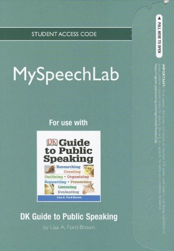 MySpeechLab NEW --Standalone Access Card-- for DK Guide to Public Speaking - Ford-Brown, Lisa A.