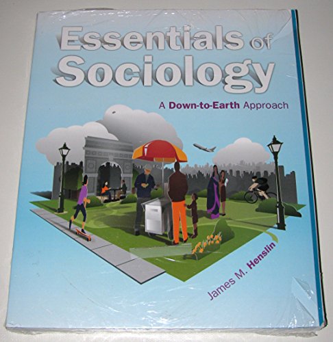 Beispielbild fr Essentials of Sociology + Mysoclab With Pearson Etext: A Down-to-Earth Approach zum Verkauf von SecondSale