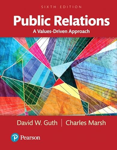 Beispielbild fr Public Relations: A Values-Driven Approach -- Books a la Carte (6th Edition) zum Verkauf von BooksRun