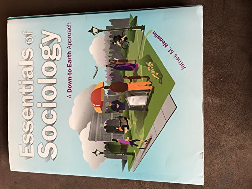 Beispielbild fr Essentials of Sociology: A Down-to-Earth Approach (10th Edition) zum Verkauf von Off The Shelf