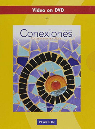 Video DVD for Conexiones: ComunicaciÃ³n y cultura (9780205899241) by Zayas-BazÃ¡n, Eduardo J.; Bacon, Susan; GarcÃ­a, Dulce M.