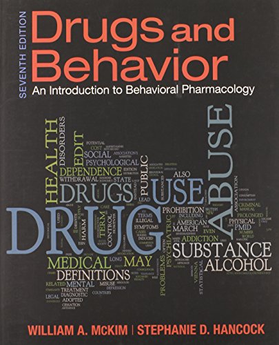 Drugs & Behavior + Mysearchlab: Introduction to Behaviorial Pharmacology Plus Mysearchlab With Etext (9780205900909) by McKim Ph.D., William A.; Hancock Ph.D, Stephanie