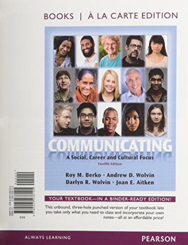 Communicating: A Social, Career, and Cultural Focus (9780205901234) by Berko, Roy M.; Wolvin, Andrew D.; Wolvin, Darlyn R.