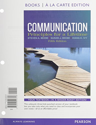 9780205901272: Communication: Principles for a Lifetime