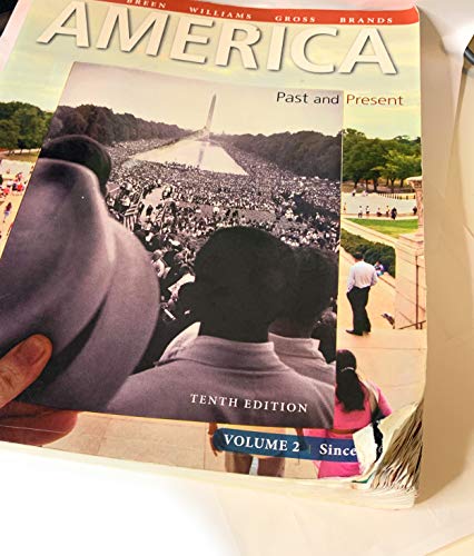 Beispielbild fr America: Past and Present, Volume 2 (10th Edition) zum Verkauf von BooksRun